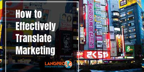 How To Successfully Translate Your Marketing Campaigns For New Markets