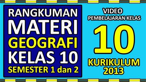 Rangkuman Materi GEOGRAFI Kelas 10 SMA Semester 1 Dan 2 Kurikulum 2013