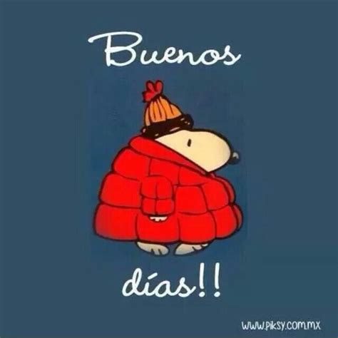 Buenos Y Frios Dias Snoopy: Un Saludo Alegre Para Comenzar El Día ...