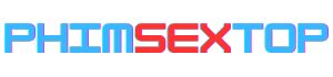 SexTop1 SexTop miễn phí phim sex VIP nhất miễn phí