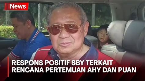 SBY Tanggapi Isu Pertemuan AHY Dan Puan Maharani YouTube