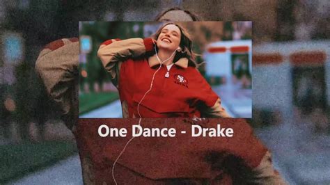 One Dance Drake Speedup Version Youtube