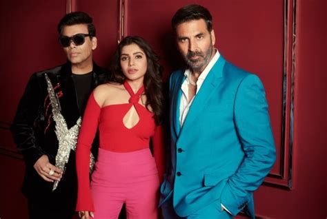 Koffee With Karan Season Episode Akshay Kumar Samantha Ruth