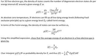 Answered In Terms Of The Fermi Energy The Density Of States Can Now