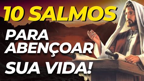 Salmos Mais Poderosos Da B Blia Ora O Para Aben Oar Sua Vida