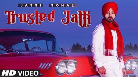 Trusted Jatti Official Video Jassi Sohal Teji Sarao Prince Saggu