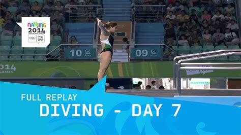 Diving Day 7 Womens 10m Qualification Full Replay Nanjing Youth