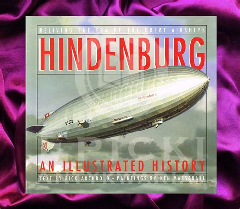 Hindenburg An Illustrated History Antykwariat Epicki