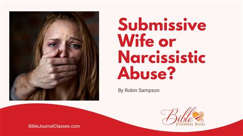 Submissive Wife Or Narcissistic Abuse