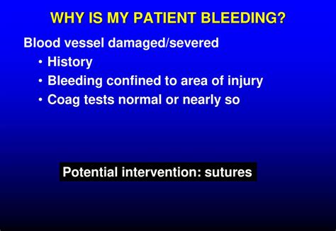 Why Is My Patient Bleeding Ppt Download