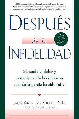 Despu S De La Infidelidad Dr Janis A Spring Envío gratis