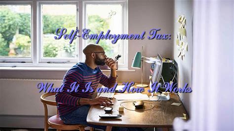 Self Employment Tax What It Is And How It Works DIY