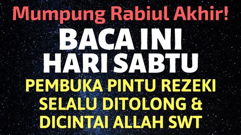 Baca Hari Sabtu Doa Dzikir Zikir Pagi Penarik Pembuka Pintu Rezeki