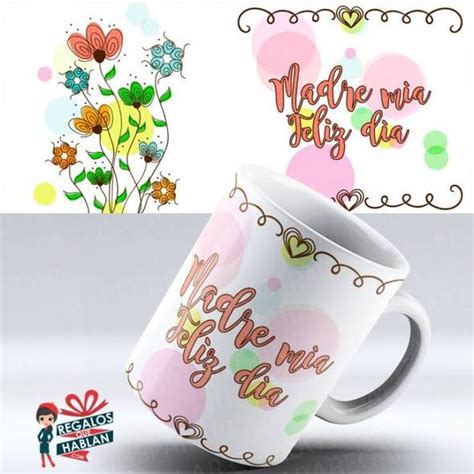 Mug Madres 17 Madre Mía Feliz Día Regalos Que Hablan