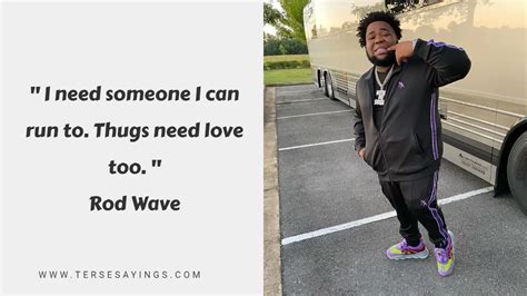 Motivational Rod Wave Quotes