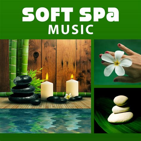 Soft Spa Music Peaceful Sounds Relaxation Music New Age Sounds