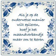 Hollandse Spreuken Ideas Dutch Quotes Words Quotes