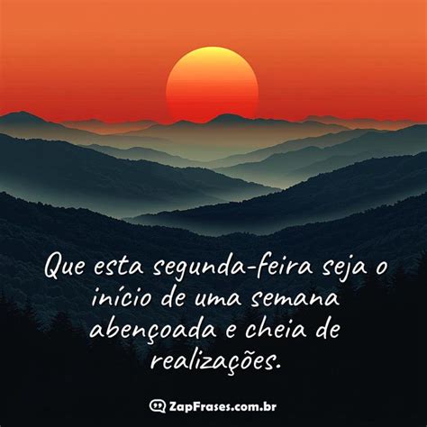 Segunda Feira Frases Positivas - 75 Ideias de Segunda-Feira Frases Positivas para Recomeçar com Força