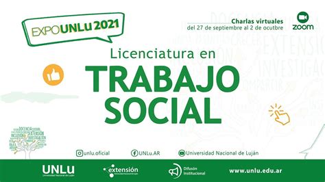 Licenciatura En Trabajo Social EXPO UNLu 2021 YouTube