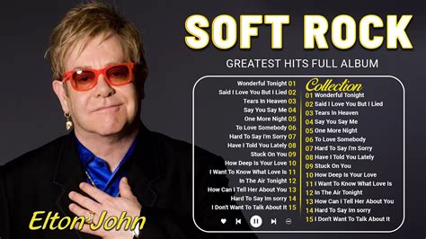 Elton John Michael Bolton Phil Collins Eric Clapton Rod Stewart Soft Rock Ballads 70s 80s