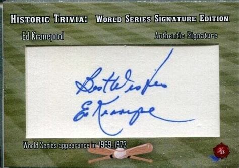 Ed Kranepool 2022 Historic Autograph Trivia World Series Signature ...