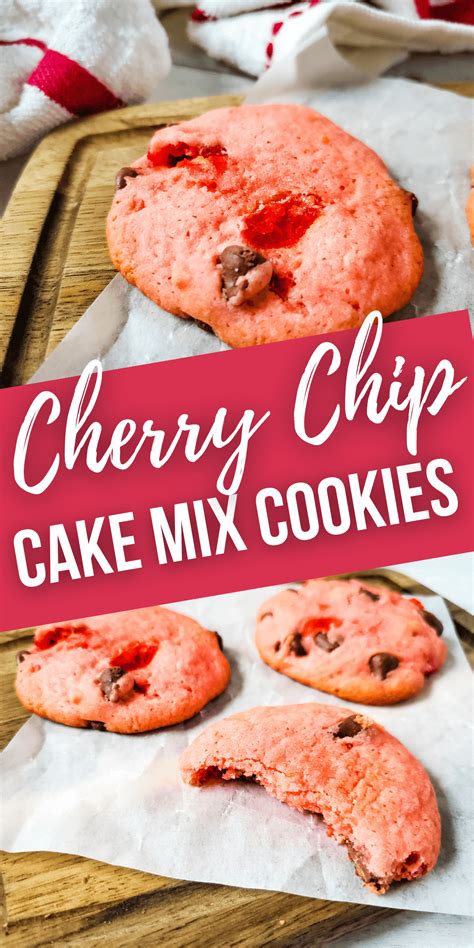 Cherry Chip Cake Mix Cookies Only 4 Ingredients Artofit