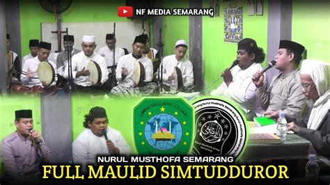 Maulid Simtudduror Hadroh Nurul Musthofa Live Pp Nurul Falah