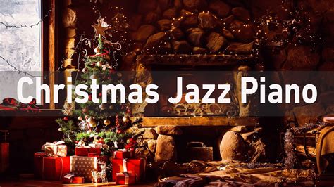 Happy Christmas Jazz Piano Instrumental Relaxing Christmas Songs Jazz