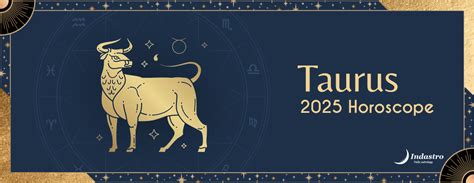 2025 Taurus Horoscope