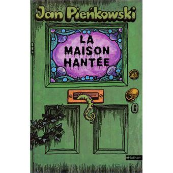 La Maison Hant E Cartonn Jan Pienkowski Achat Livre Fnac