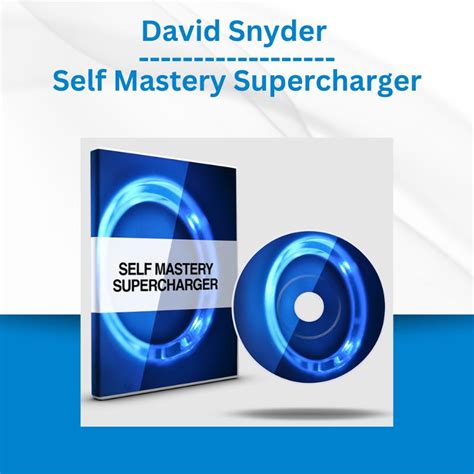 David Snyder Self Mastery Supercharger