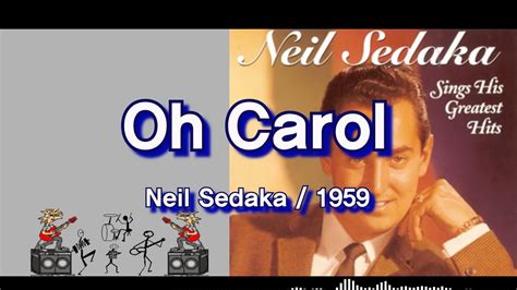 Oh Carol Neil Sedaka 1959 오 캐롤 닐 세다카 가사번역자막 Youtube