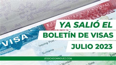 Julio Ya Sali El Bolet N De Visas Abogada Jessica Dominguez