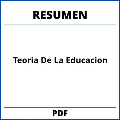 Teoria De La Educacion Resumen