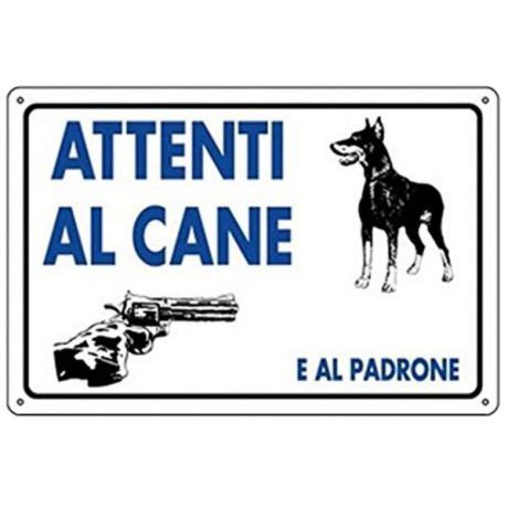 Cartello Segnaletico In Pvc Attenti Al Cane E Al Padrone Misure