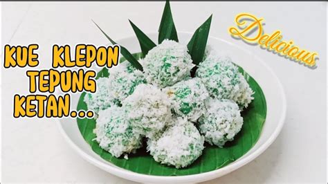 Resep Kue Klepon Tepung Ketan Isi Gula Merah Empuk Tanpa Air Kapur