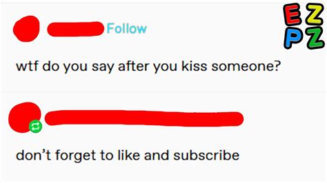 R Tumblr · What Do You Say After You Kiss Someone Youtube