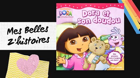 Histoire Pour Enfants Dora Et Son Doudou Doratheexplorer Dora