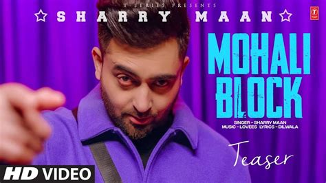 Watch The Latest Punjabi Teaser Video Song Mohali Block Sung By