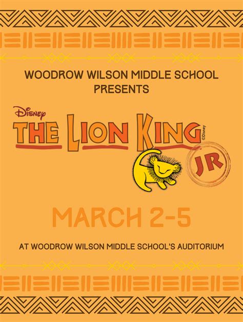 The Lion King Jr At Woodrow Wilson Middle School Performances February 4 2023 To March 5