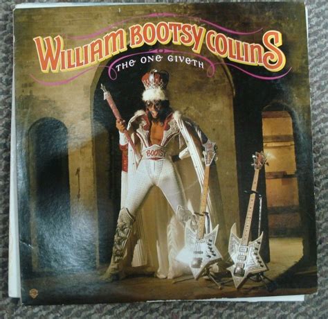 4 Bootsy Collins Lp Stretchin Outthe One Givethbody