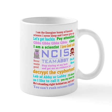 NCIS Abby Quotes Mug by thetshirtpainter