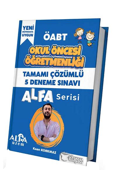 ÖABT Okul Öncesi Öğretmenliği 5 Deneme Çözümlü Alfa UZEM 9786057326249