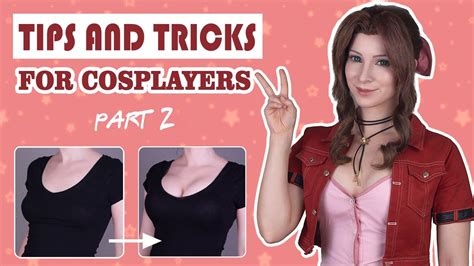 Tips And Tricks For Cosplayers Part2 YouTube