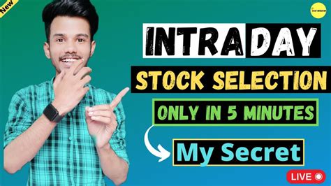 How To Select Stocks For Intraday Trading Intraday Stock Selection