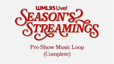 Pre Show Music Loop Wml95 Live Seasons Streamings Youtube