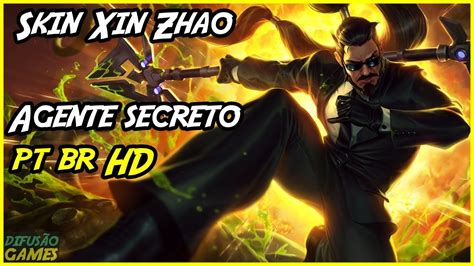 Skin Xin Zhao Agente Secreto Voz PT BR HD YouTube