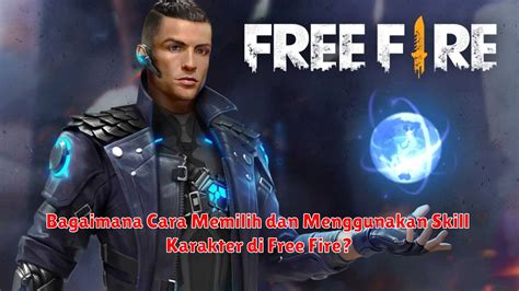 Strategi Memilih Karakter Di Free Fire Ofertassoriana