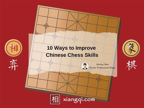 10 Ways To Improve Xiangqi Chinese Chess Skills —