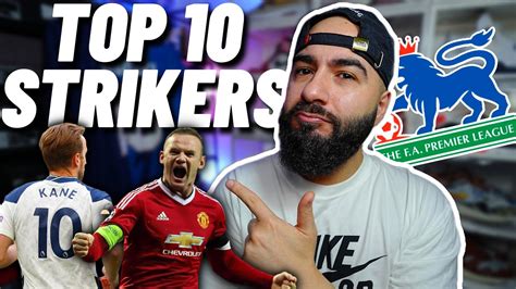 TOP 10 STRIKERS IN THE PREMIER LEAGUE EVER YouTube